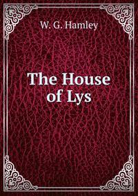 The House of Lys