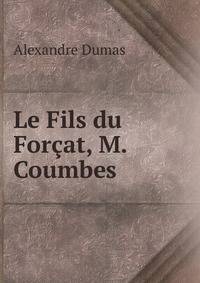 Le Fils du Forcat, M. Coumbes