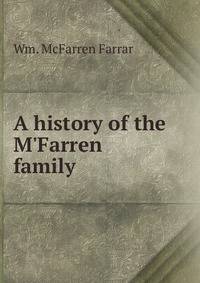 A history of the M'Farren family