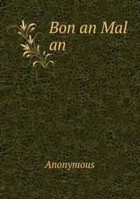 Bon an Mal an