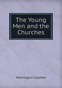 The Young Men and the Churches