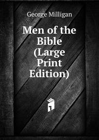 Men of the Bible (Large Print Edition)