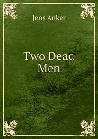 Two Dead Men
