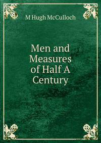 Men and Measures of Half A Century