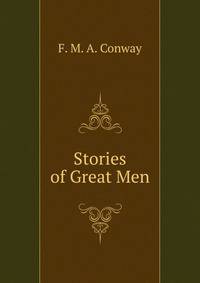 Stories of Great Men