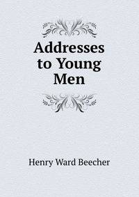 Addresses to Young Men
