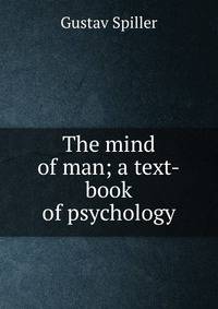 The mind of man; a text-book of psychology