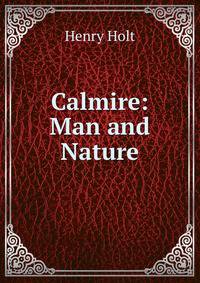 Calmire: Man and Nature