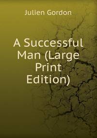 A Successful Man (Large Print Edition)