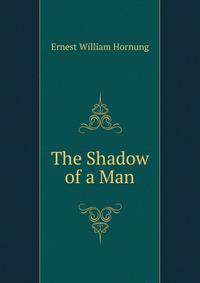 The Shadow of a Man