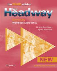 New Headway Elementary - the Third edition. Workbook without Answers