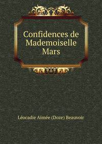 Confidences de Mademoiselle Mars