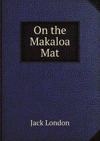 On the Makaloa Mat