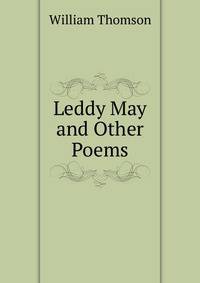 Leddy May and Other Poems