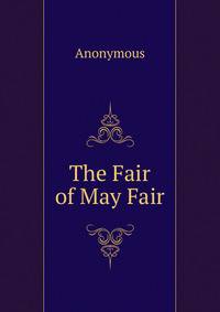 The Fair of May Fair