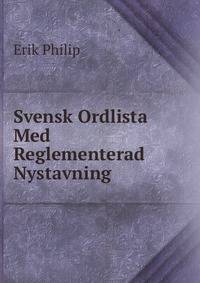 Svensk Ordlista Med Reglementerad Nystavning