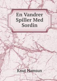 En Vandrer Spiller Med Sordin