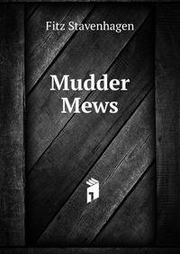 Mudder Mews
