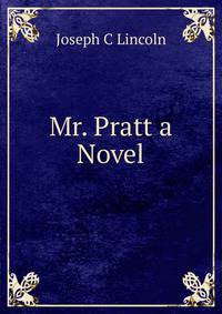 Mr. Pratt a Novel