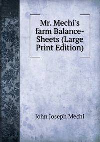Mr. Mechi's farm Balance-Sheets (Large Print Edition)