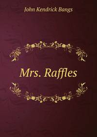 Mrs. Raffles