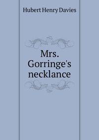 Mrs. Gorringe's necklance