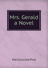 Mrs. Gerald a Novel
