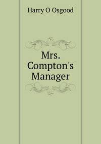 Mrs. Compton's Manager