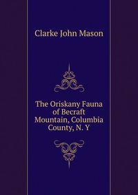 The Oriskany Fauna of Becraft Mountain, Columbia County, N. Y