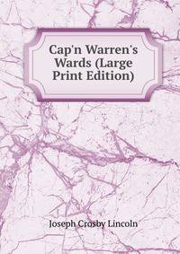 Cap'n Warren's Wards (Large Print Edition)