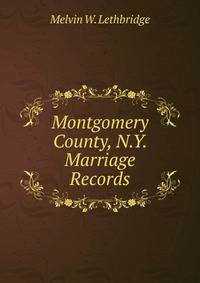 Montgomery County, N.Y. Marriage Records