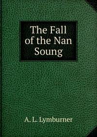 The Fall of the Nan Soung