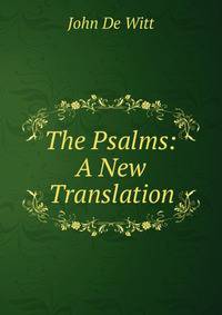 The Psalms: A New Translation