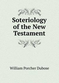 Soteriology of the New Testament