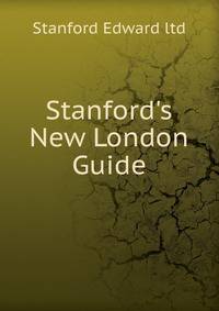 Stanford's New London Guide