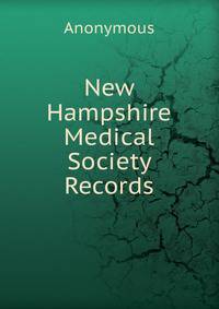 New Hampshire Medical Society Records
