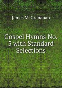 Gospel Hymns No. 5 with Standard Selections