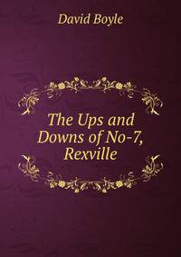 The Ups and Downs of No-7, Rexville