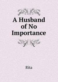 A Husband of No Importance