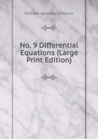 No. 9 Differential Equations (Large Print Edition)