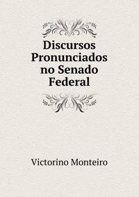 Discursos Pronunciados no Senado Federal
