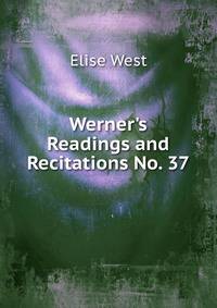 Werner's Readings and Recitations No. 37