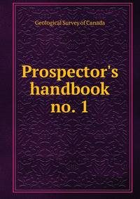Prospector's handbook no. 1