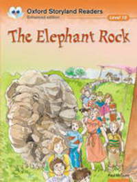 Oxford StoryLand Readers. Level 10. The Elephant Rock