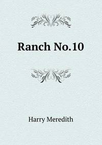 Ranch No.10
