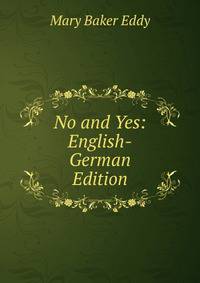 No and Yes: English-German Edition
