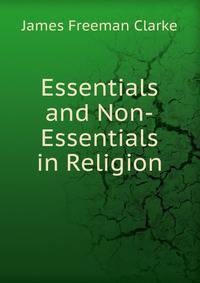 Essentials and Non-Essentials in Religion
