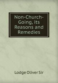 Non-Church-Going, its Reasons and Remedies