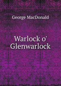 Warlock o' Glenwarlock