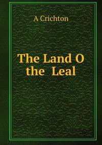 The Land O the Leal